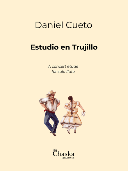 ESTUDIO EN TRUJILLO for solo flute