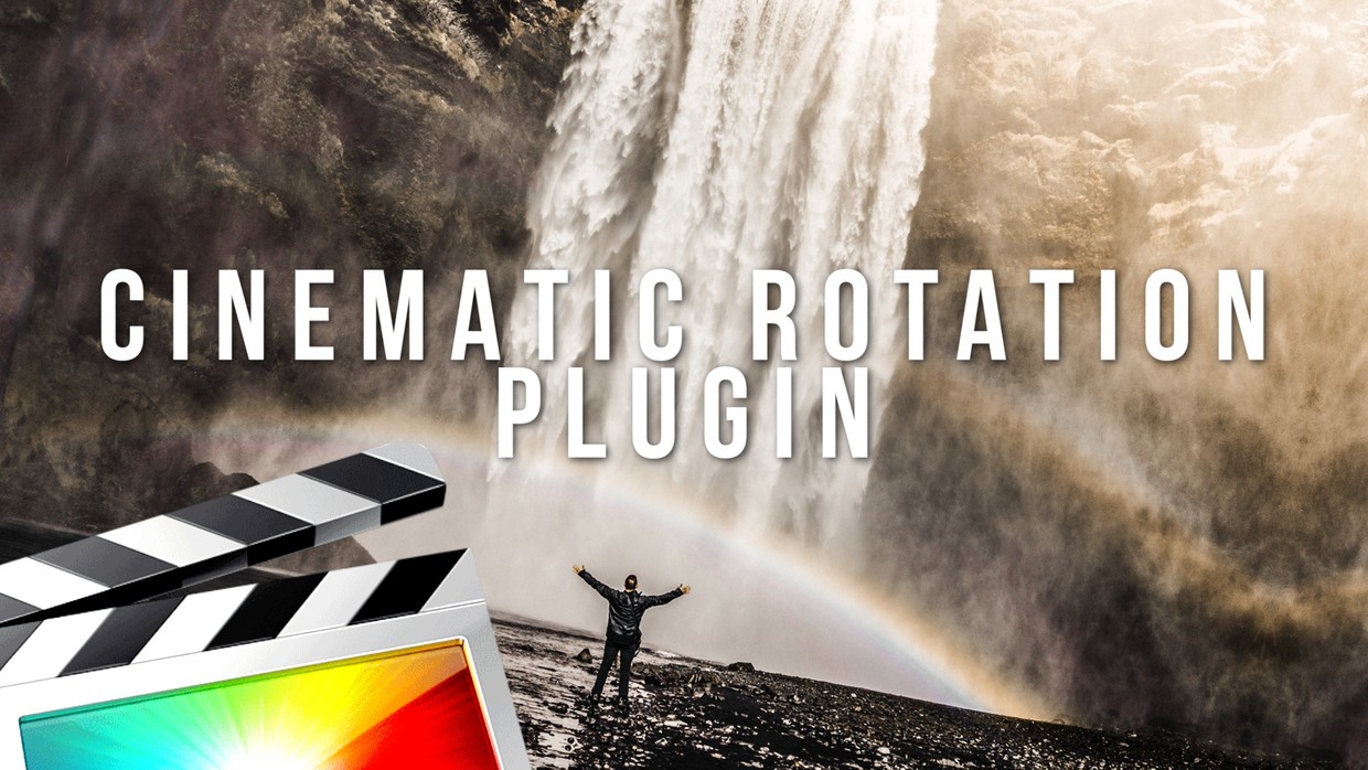Cinematic Rotation Plugin Final Cut Pro X