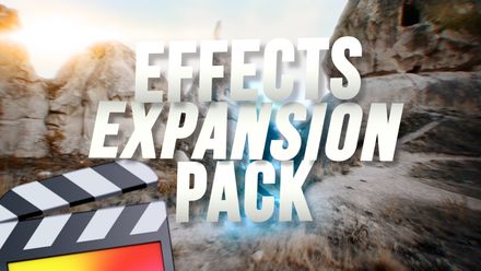 Effects Expansion Pack - Final Cut Pro