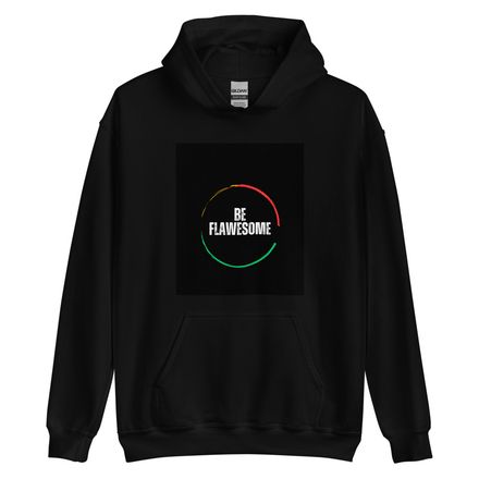 Be Flawesome Hoodie (1ST Edition)