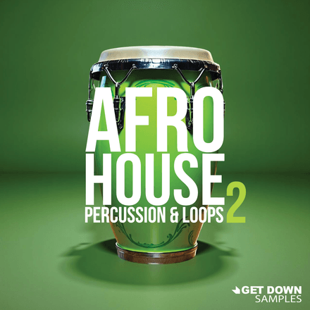 Afro House Perc &amp; Loops 2