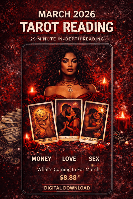 MARCH 2026 - MONEY/LOVE/SEX 💋