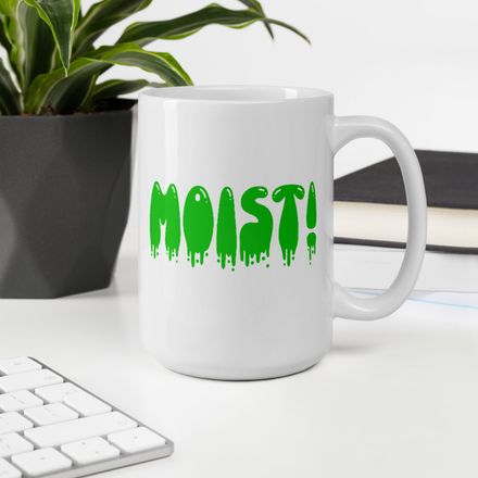 MOIST! Coffee Mug