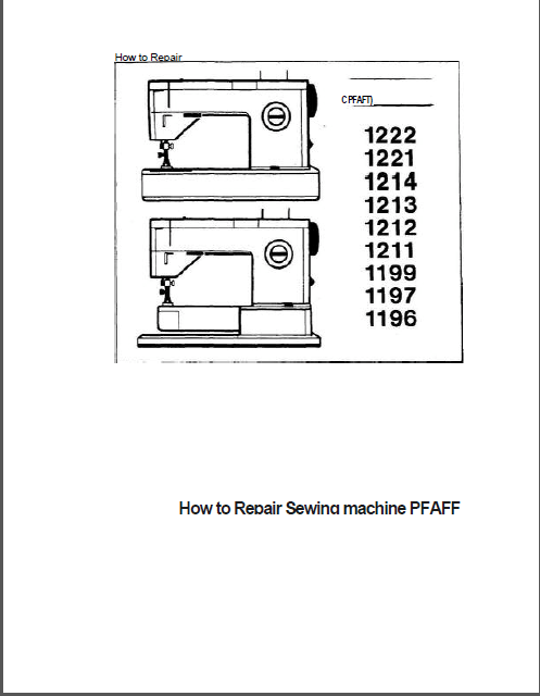 Pfaff Repair Manual 1222,1221,1214,1213,1212,1211,1199,1197,1196 PDF DOWNLOAD