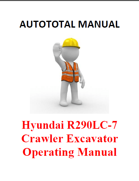 Hyundai R290lc-7 Crawler Excavator Operating Manual PDF DOWNLOAD