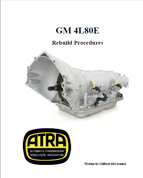 Atra 4l80e 4l80 Transmission Gearbox Rebuild Procedure Manual - PDF DOWNLOAD