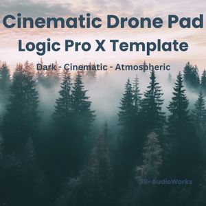 Cinematic Drone Pad - Logic Pro X Template