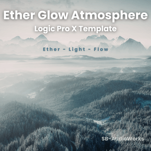 Ether Glow Atmosphere - Logic Pro X Template