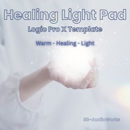 Healing Light Pad - Logic Pro X Template
