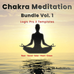 Logic Pro X Chakra Meditation Bundle - Vol. 1
