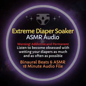 Extreme Diaper Soaker - ASMR Audio