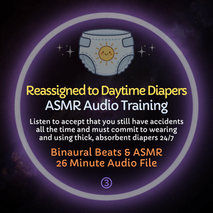Reassigned to Daytime Diapers - ASMR Audio