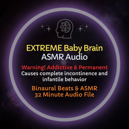 Extreme Baby Brain - ASMR Audio