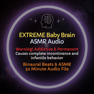 Extreme Baby Brain - ASMR Audio