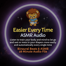 Easier Every Time - Diaper Training ASMR