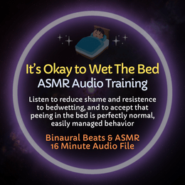 It's Okay to Wet the Bed - ASMR Audio Training