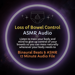 Loss of Bowel Control - ASMR Audio