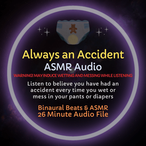 Always An Accident - ASMR Audio