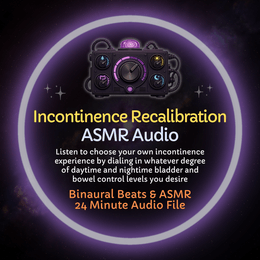 Incontinence Recalibration - ASMR Audio Roleplay