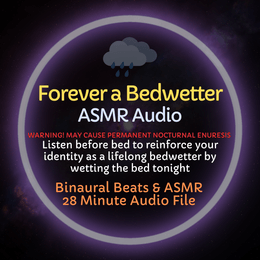 Forever a Bedwetter - ASMR Audio