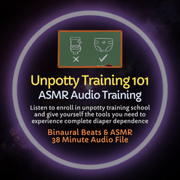 Unpotty Training 101 ASMR Diaper Training Audio