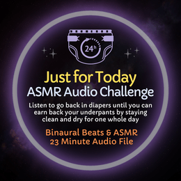 Just for Today - ASMR Audio Challenge