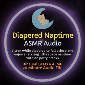 Diapered Naptime - ASMR Relaxation Audio