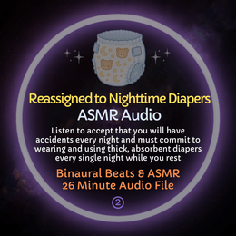 Reassigned to Nighttime Diapers - ASMR Audio