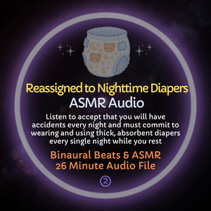 Reassigned to Nighttime Diapers - ASMR Audio