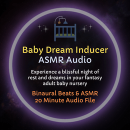 Baby Dream Inducer ASMR Relaxation Audio