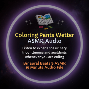 Coloring Pants Wetter ASMR Audio