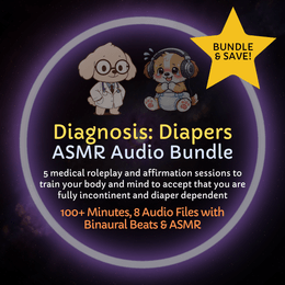 Diagnosis Diapers - ASMR Audio Bundle
