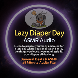 Lazy Diaper Day - ASMR Audio