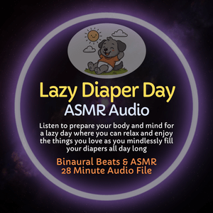 Lazy Diaper Day - ASMR Audio