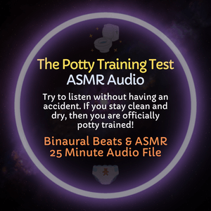 The Potty Training Test - ASMR Audio