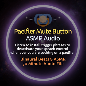 Pacifier Mute Button - ASMR Audio