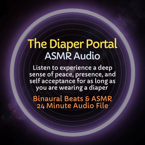 The Diaper Portal - ASMR Relaxation Audio