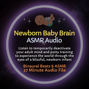 Newborn Baby Brain - ASMR Roleplay Audio