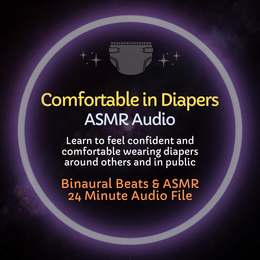 Comfortable in Diapers - ASMR Audio Training