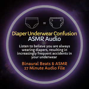 Diaper Underwear Confusion - ASMR Audio