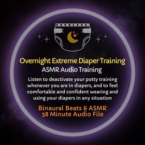 Overnight Extreme Diaper Training - ASMR Audio