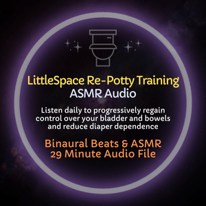 Little Space Re-potty Training - ASMR Audio