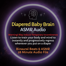 Diapered Baby Brain - ASMR Audio