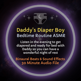 Daddy's Diaper Boy - ASMR Audio Bedtime Routine