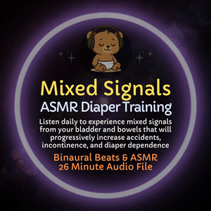Mixed Signals - ASMR Diaper Training Audio