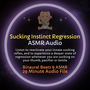 Sucking Instinct Regression ASMR Audio