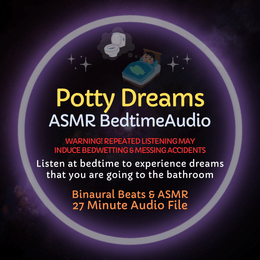 Potty Dreams - ASMR Diaper Training Audio