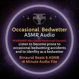 Occasional Bedwetter - ASMR Audio