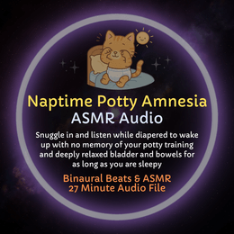 Naptime Potty Amnesia - ASMR Audio