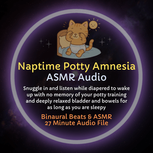 Naptime Potty Amnesia - ASMR Audio